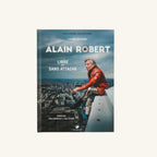 Livre - L'homme araignée - Alain Robert