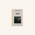 Book - Calm - The school of life